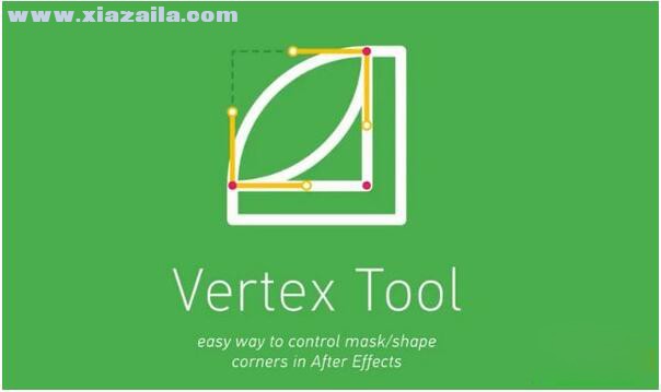 Vertex Tool(AE形状边形顶点编辑器插件) v1.0.2