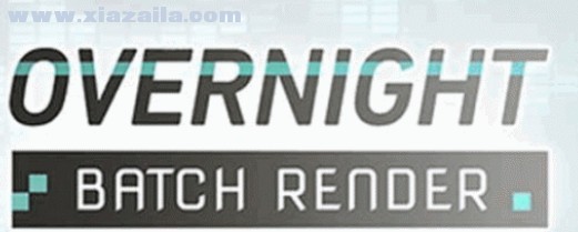 Overnight Batch Render(3dsmax渲染插件) v1.03官方版