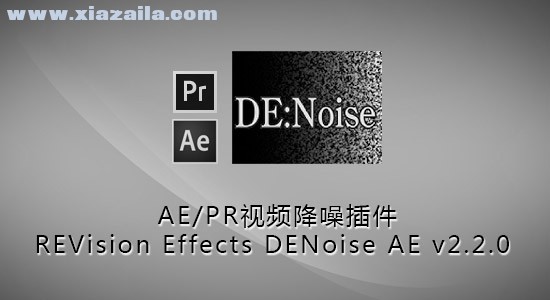 REVision Effects DENoise(AE/PR降噪插件) v3.1.8 官方版
