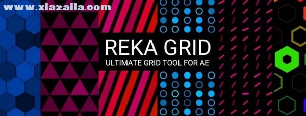 Reka Grid(AE图形矩阵网格排列动画插件) v1.0a免费版