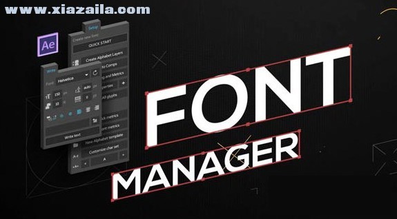 Aescripts Font Manager(AE字体管理器脚本) v2.0.1免费版